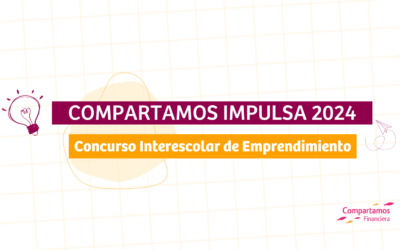 Compartamos Impulsa 2024 – Concurso Interescolar de Emprendimiento